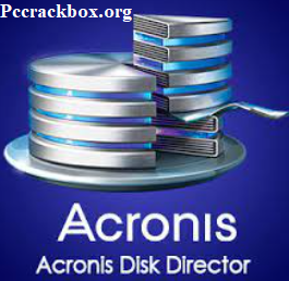 Acronis Disk Director Crack Latest Pccrackbox.org