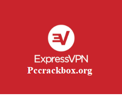 Express VPN Latest Full Crack Pccrackbox.org